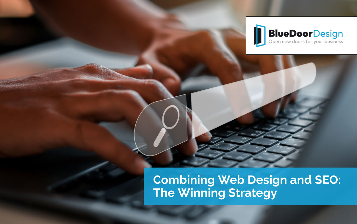 Combining Web Design and SEO: The Winning Strategy