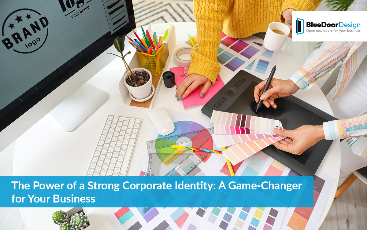 The Power of a Strong Corporate Identity: A Game-Changer for Your Business